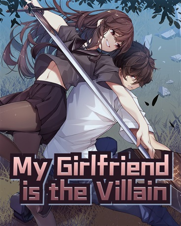 My Girlfriend is the Villain