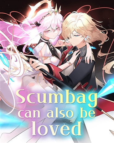 Scumbag can also be loved