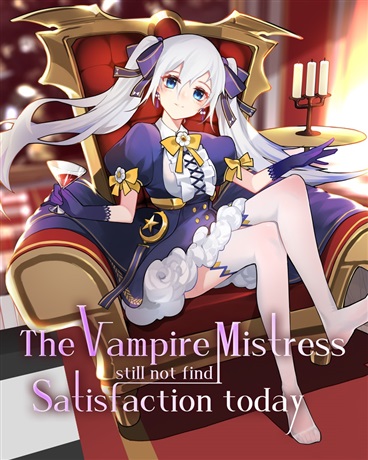 The vampire mistress still not find satisfaction today