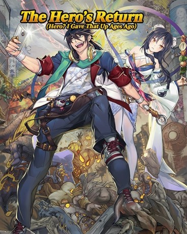 The Hero’s Return (Hero? I Gave That Up Ages Ago)