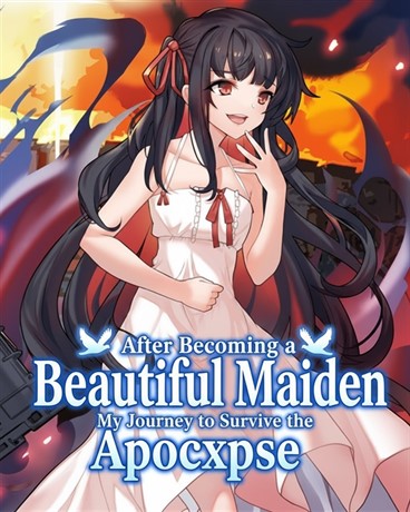 After Becoming a Beautiful Maiden: My Journey to Survive the Apocalypse