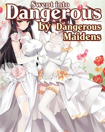 Swept into Peril by Dangerous Maidens
