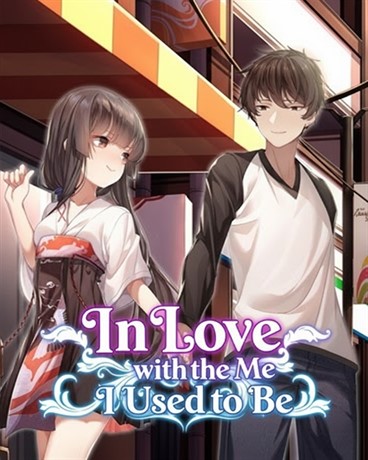 In Love with the Me I Used to Be