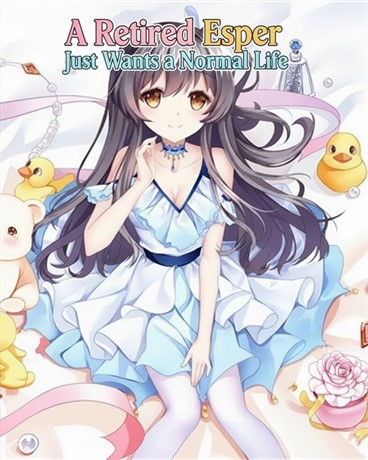 A Retired Esper Just Wants a Normal Life