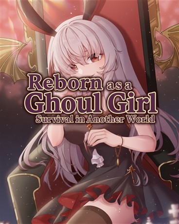 Reborn as a Ghoul Girl: Survival in Another World