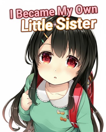 I Became My Own Little Sister