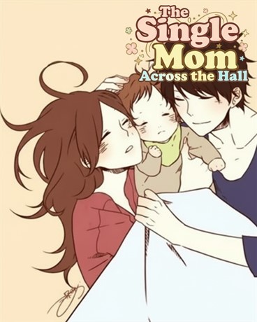 The Single Mom Across the Hall