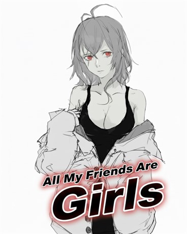 All My Friends Are Girls