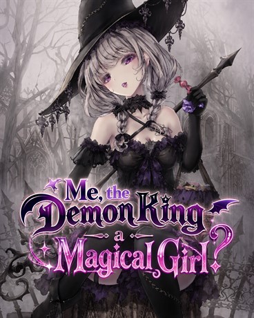 Me, the Demon King—a Magical Girl?
