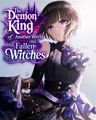The Demon King of Another World and His Fallen Witches